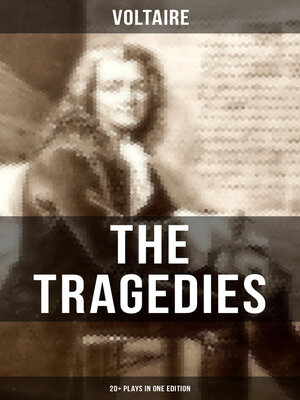 cover image of The Tragedies of Voltaire (20+ Plays in One Edition)